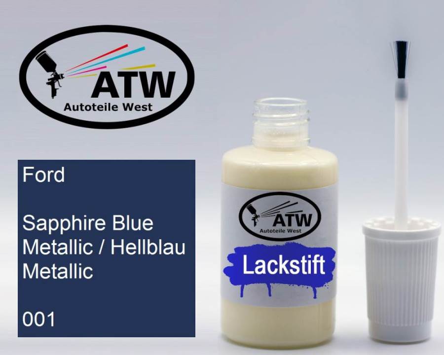 Ford, Sapphire Blue Metallic / Hellblau Metallic, 001: 20ml Lackstift, von ATW Autoteile West.